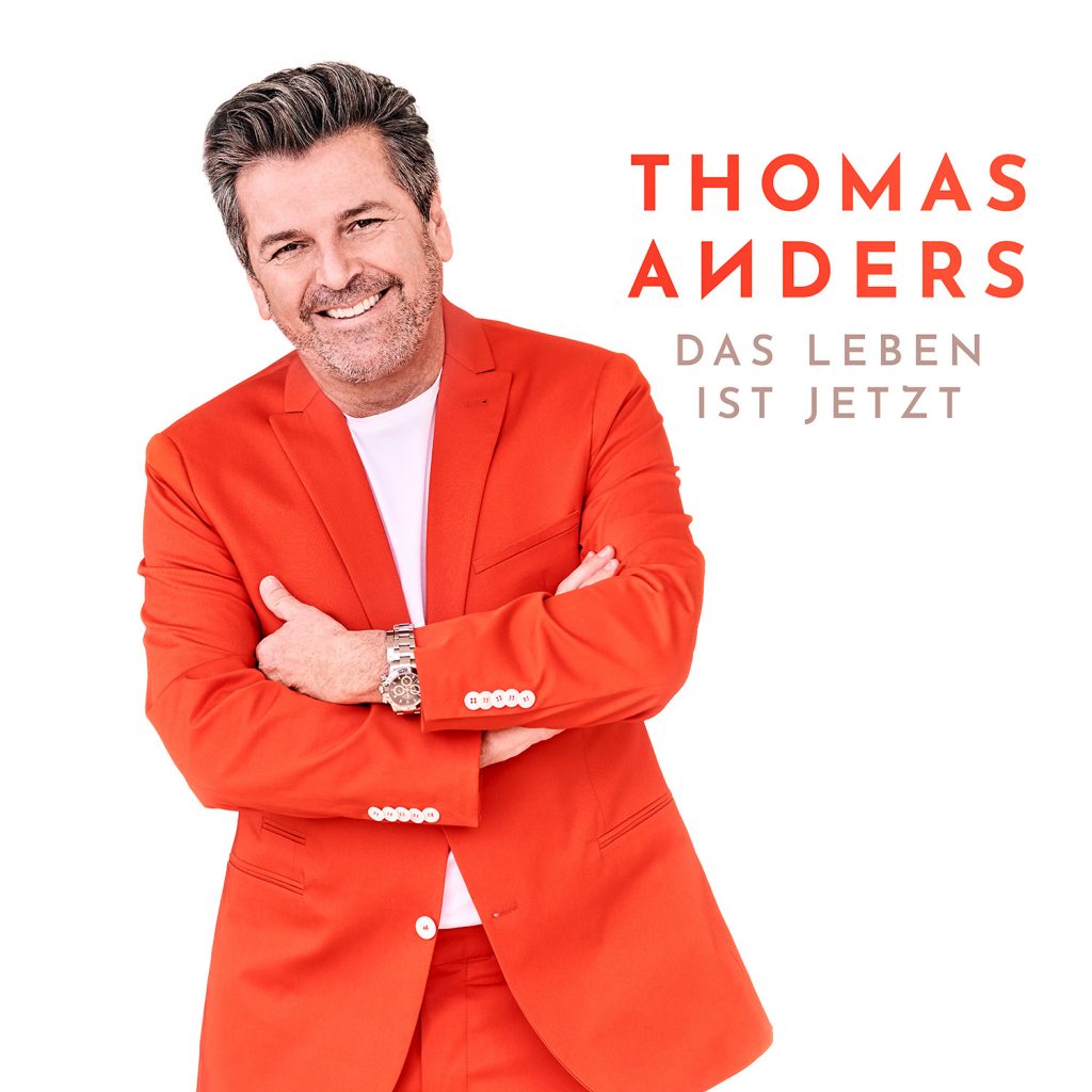 Thomas Anders Das Leben ist jetzt schmusa.de