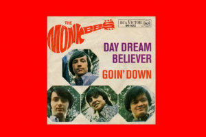 The Monkees mit “Daydream Believer” in den Song-Geschichten 170