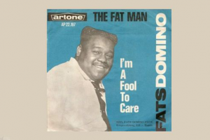 Fats Domino mit “Fat Man” in den Song-Geschichten 327