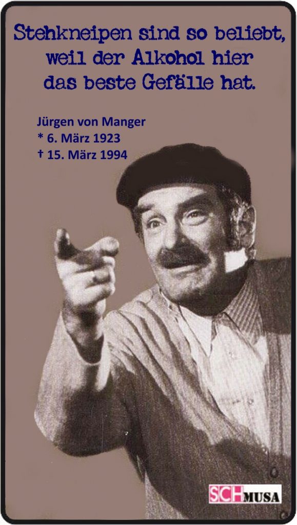 Jürgen von Manger, Adolf Tegtmeier, Zitat, Spruch des Tages,