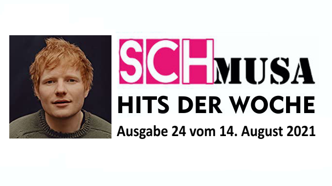 Hits der Woche 24 – Die schmusa-Hitparade