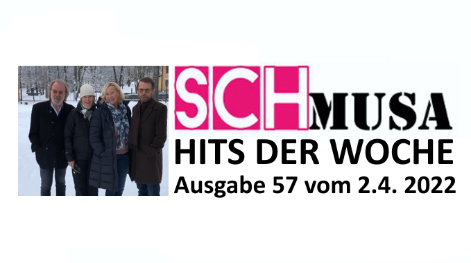 Hits der Woche 57 – Die SCHmusa-Hitparade