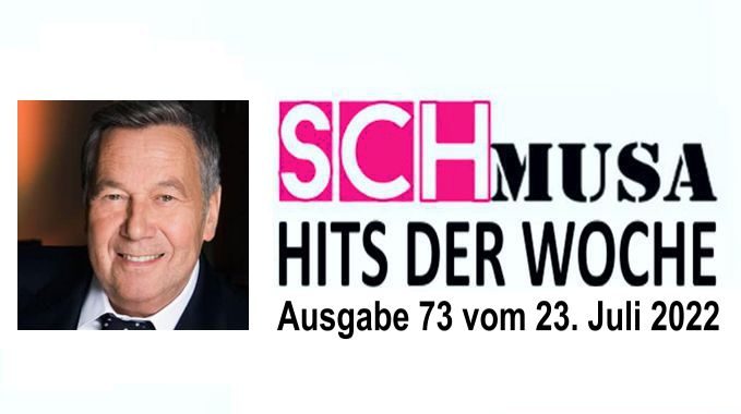 Hits der Woche 73 – Die SCHmusa-Hitparade