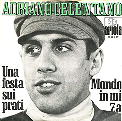 Adriano Celentano, Una Festa Sui Prati,Single Cover
