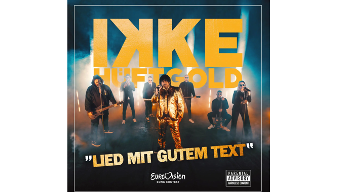 Ikke Hüftgold – Lied mit gutem Text (Eurovision Song Contest 2023)
