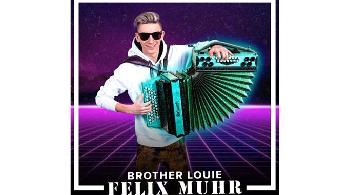 Felix Muhr – Brother Louie