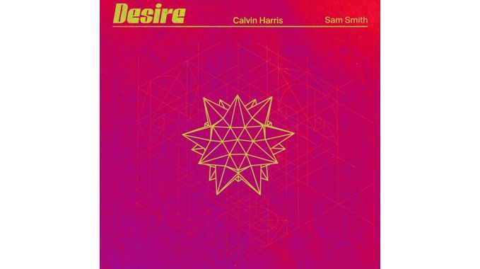 Calvin Harris & Sam Smith – Desire