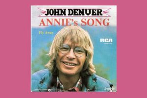 John Denver mit “Annie’s Song” in den Song-Geschichten 301