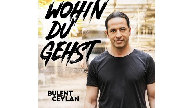 Bülent Ceylan – Wohin du gehst