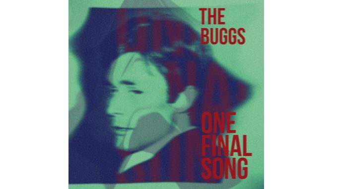 Buggs – One Final Song