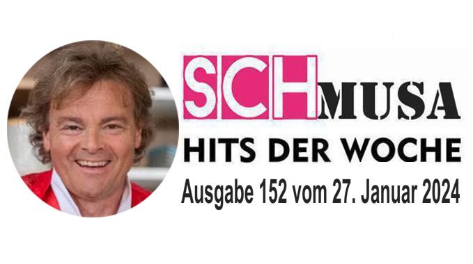 Hits der Woche 152 – Die SCHmusa-Hitparade