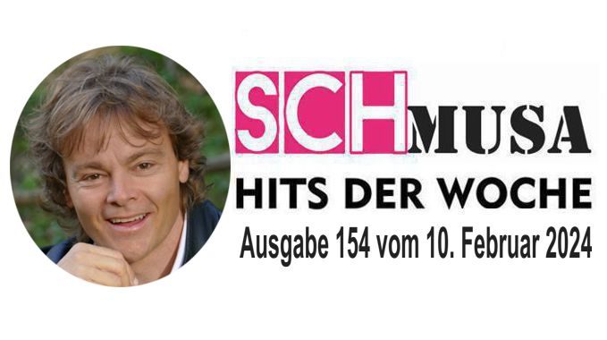 Hits der Woche 154 – Die SCHmusa-Hitparade