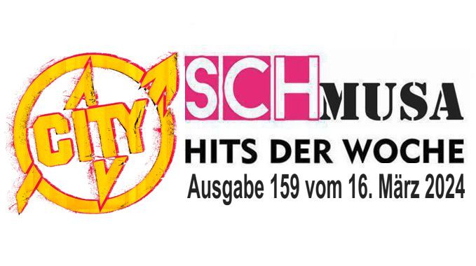 Hits der Woche 159 – Die SCHmusa-Hitparade
