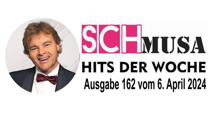 Hits der Woche 162 – Die SCHmusa-Hitparade
