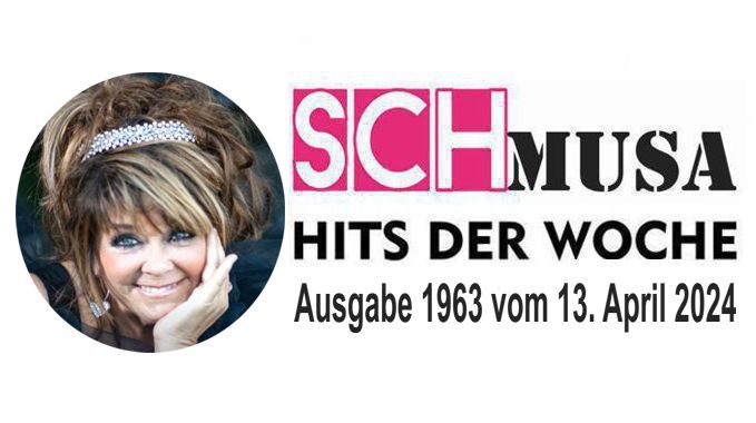 Hits der Woche 163 – Die SCHmusa-Hitparade