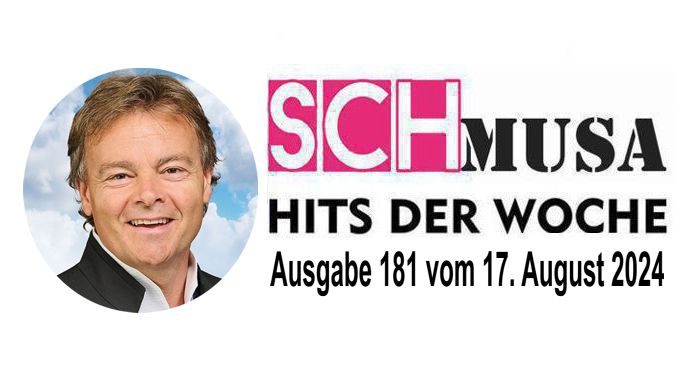 Hits der Woche 181 – Die SCHmusa-Hitparade