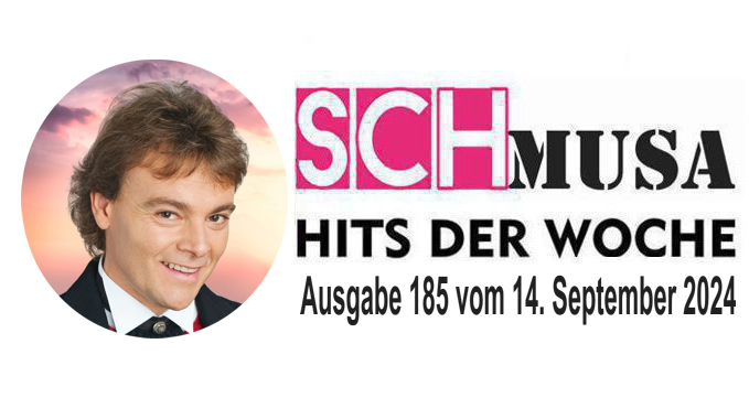 Hits der Woche 185 – Die SCHmusa-Hitparade