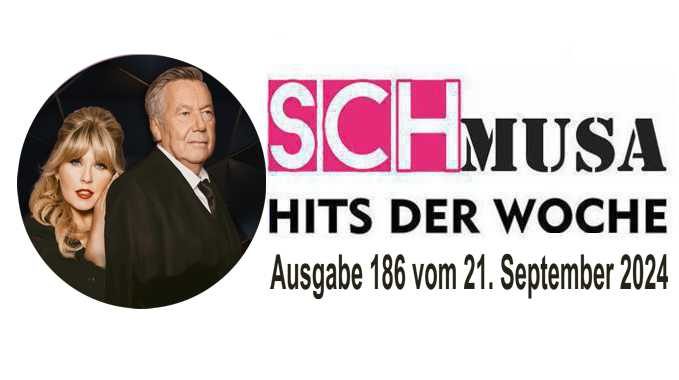 Hits der Woche 186 – Die SCHmusa-Hitparade