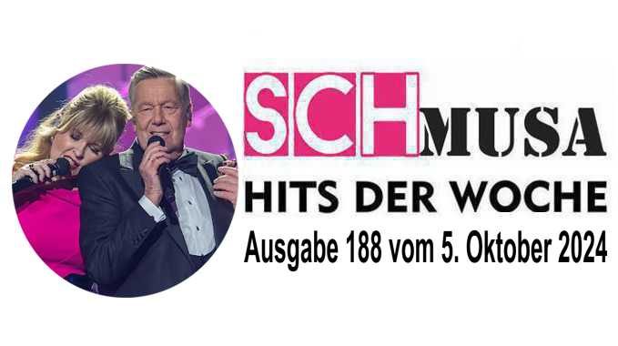 Hits der Woche 188 – Die SCHmusa-Hitparade