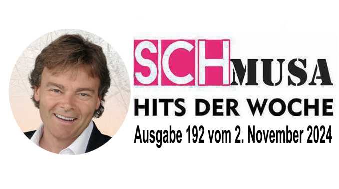 Hits der Woche 192 – Die SCHmusa-Hitparade