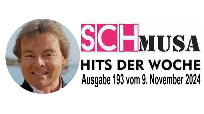 Hits der Woche 193 – Die SCHmusa-Hitparade