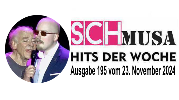 Hits der Woche 195 – Die SCHmusa-Hitparade