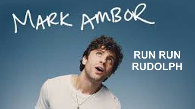 Mark Ambor – Run Run Rudolph