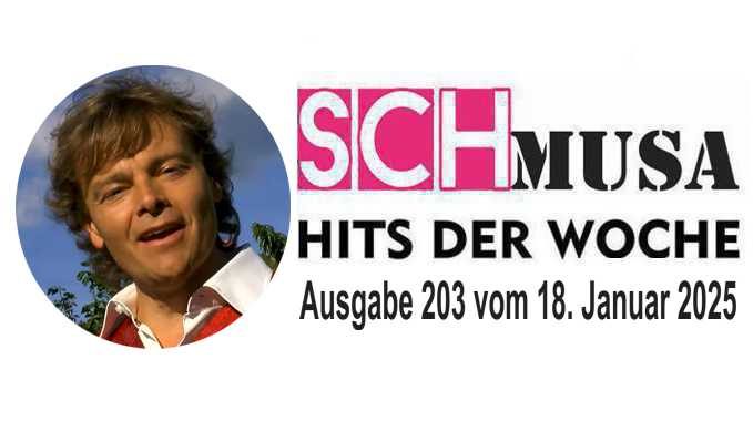 Hits der Woche 203 – Die SCHmusa-Hitparade