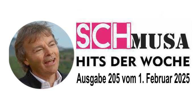 Hits der Woche 205 – Die SCHmusa-Hitparade