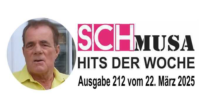 Hits der Woche 212 – Die SCHmusa-Hitparade