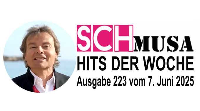 Hits der Woche 223 – Die SCHmusa-Hitparade