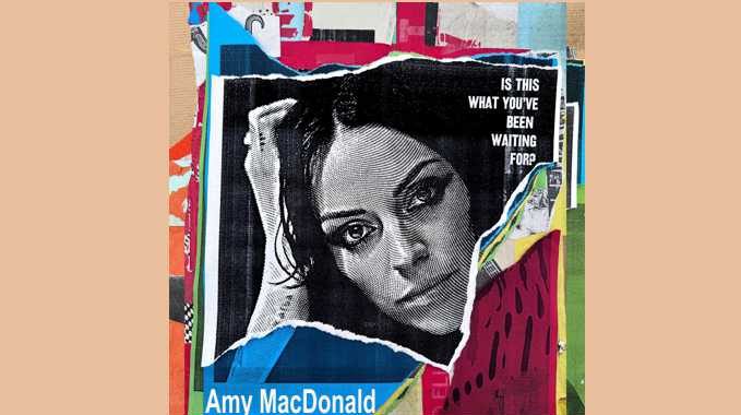 Amy MacDonald – Is This What You’ve Been Waiting For