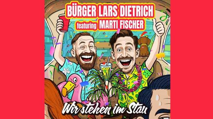 Bürger Lars Dietrich & Marti Fischer – Wir stehen im Stau