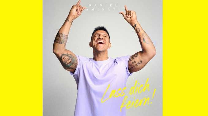 Daniel Aminati – Lass dich feiern