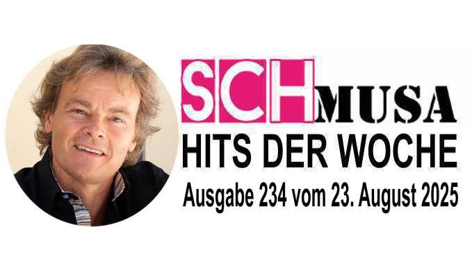 Hits der Woche 234 – Die SCHmusa-Hitparade
