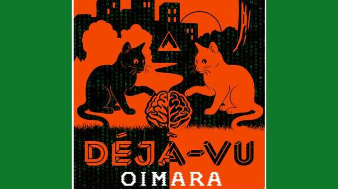Oimara – Déjà vu