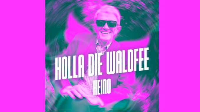 Heino – Holla die Waldfee