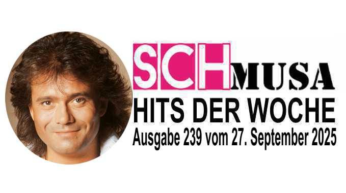 Hits der Woche 239 – Die SCHmusa-Hitparade