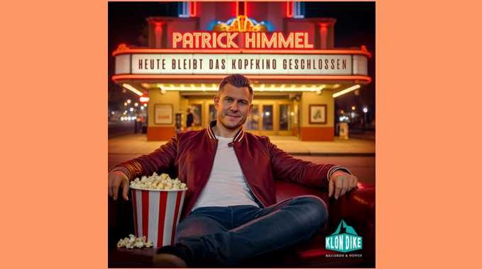 Patrick Himmel – Heute bleibt das Kopfkino geschlossen