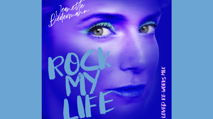 Jeanette Biedermann – Rock My Life (Loved Re-Works Mix)