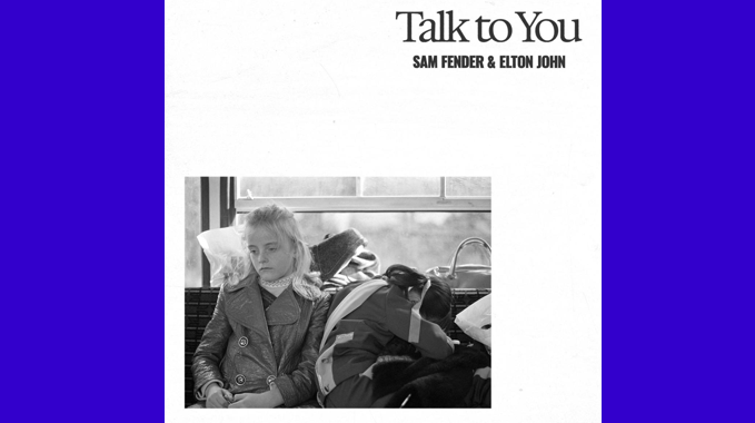 Sam Fender & Elton John – Talk To You